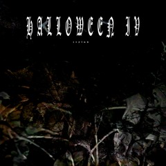 Halloween IV (250818) [Prod. By Cryluv]