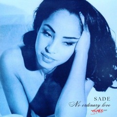 Sade - No ordinary breakup RNJUBEZ.mp3