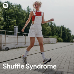 Shuffle Syndrome