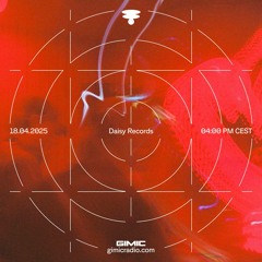 Daisy Records @ GIMIC - 18 April 2025