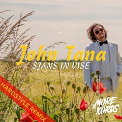 John Tana - Sjans In Visé (More Kords Remix)