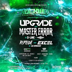 SHOCKWAVE @XOYO COMP ENTRIES