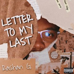 Letter To My Last