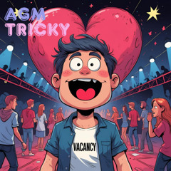 AGM & Tricky-D - Vacancy 2025
