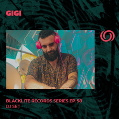 GIGI | Blacklite Records Series EP. 58 | 25/03/2025