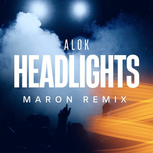 Headlights - Alok & Alan Walker (Maron Remix)