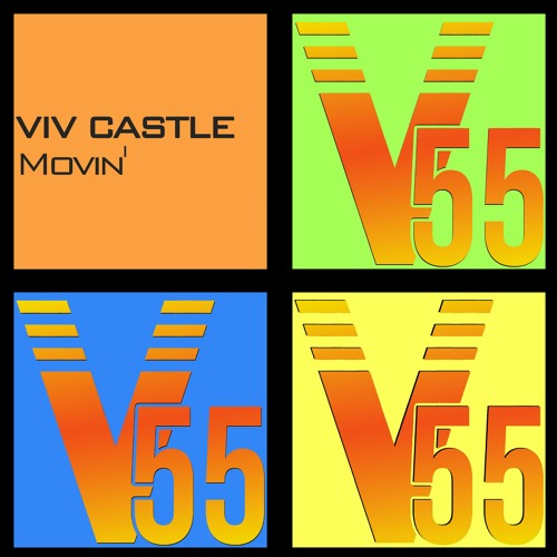 Viv Castle - Movin' (Radio Edit)
