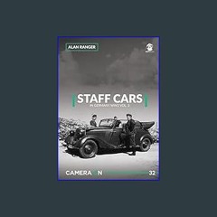 #^Ebook 📖 Staff Cars in Germany WW2: Volume 3 - Mercedes (Camera ON)     Paperback – March 8, 2024