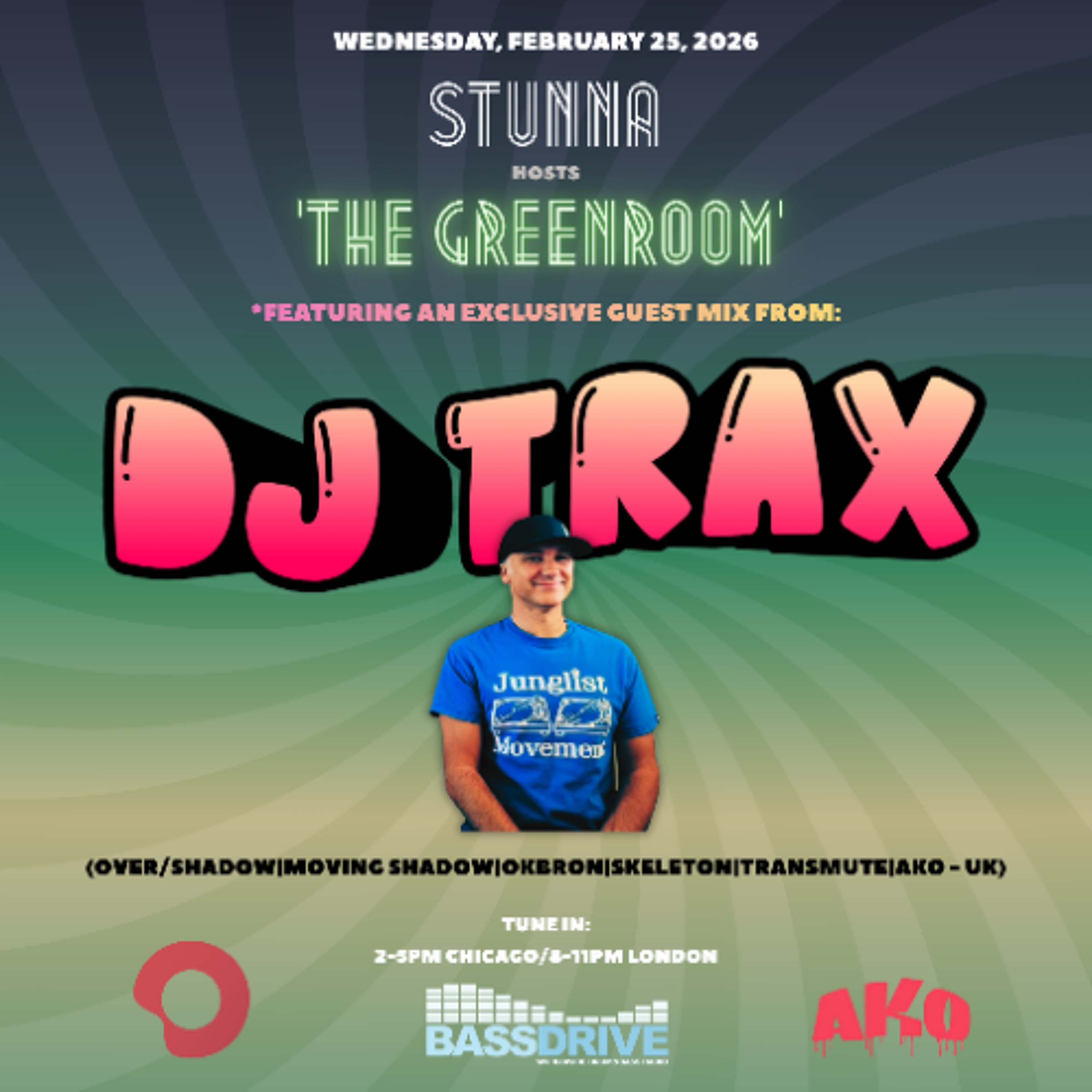 STUNNA Hosts THE GREENROOM with DJ TRAX Guest Mix February 25 2026 episode artwork