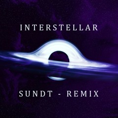 Hans Zimmer - Interstellar Theme (Sundt Remix)