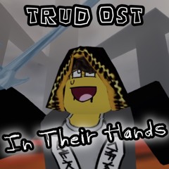 The Robloxia: Until Dawn OST - In Their Hands