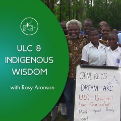 ULC & Indigenous Wisdom