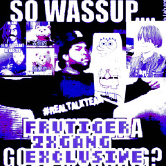 FRUTIGER 2XGANG EXCLUSIVE PROD SWOLEMODE6000 #2025TAKEOVER