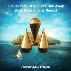 Ed Lev - Let's Run Away (ft. SFY)