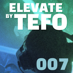 ELEVATE by TEFO #007