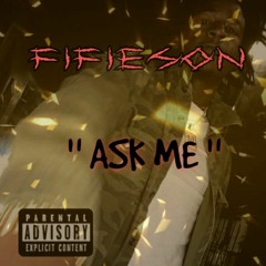 ASK ME