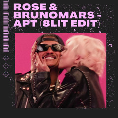 Rosé & Bruno Mars - APT (8LIT Edit)