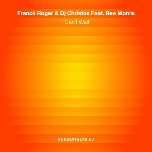 I Can't Wait (Franck's Atlantic Version) [feat. Ree Morris]