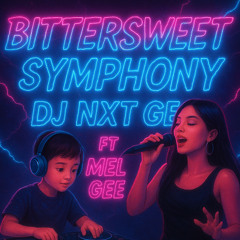 DJ NXT-GEN ft Mel Gee - Bitter Sweet 2025 (Sample)