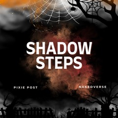 Shadow Steps
