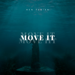 Hen Febian - Move It
