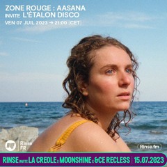 Zone Rouge : Aasana invite L'étalon Disco - 06 Juillet 2023