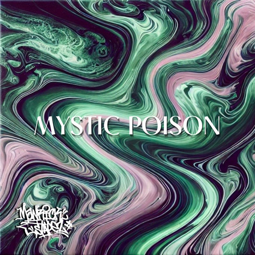 Manrick Stapez & Calcul8 - Mystic Poison [FREE DL]