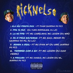 RICKNELSO - MC RICK [ EP COMPLETO ] ÁLBUM 2023