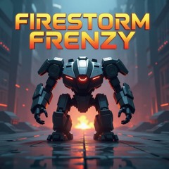 Firestorm Frenzy