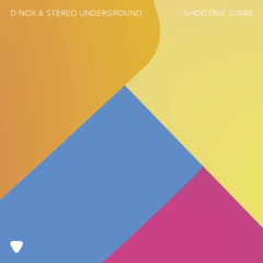 Stereo Underground & D-NOX - Shooting stars (Extended club mix)