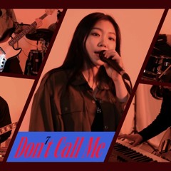 Don't Call Me(SHINee  cover)