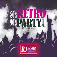 Mix 80s 90s Retro Party (vol. 1) - Dj Javier Rabanal