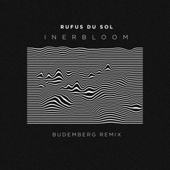 Rufus Du Sol - Innerbloom (Budemberg Remix)