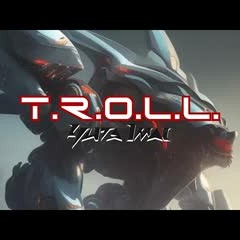 T.R.O.L.L. / Yuta Imai