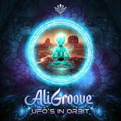 AliGroove - UFO's In Orbit (OUT NOW MAYA SHAKTI)