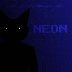 The Forgotten Memories Vol.1 - Neon