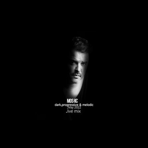 MOSHIC LIVE DEEP PROG MIX MAY 2022