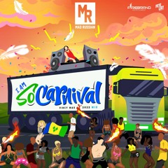 Mad Russian's "I Am SOCArnival" (Vincy Mas 22)