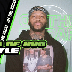 Montana of 300 - “ On The Radar “ Freestyle