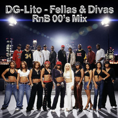 DG-Lito - Fellas & Divas RnB 00's Mix
