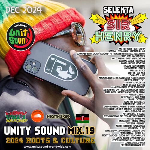 Selekta Sir Henry - Unity Sound Mix v19 - Roots and Culture Mix - Dec 2024