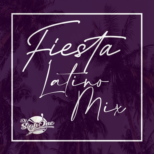 Fiesta Latino Mix | Latino Party Mix Vol 3 (Dembow Reggaeton Guaracha)