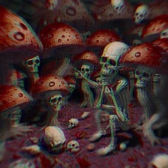 mushrooms eat dead people(work in progress)