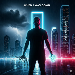 When I Was Down
