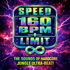 CUTUPS - Speed Limit 160+ ∞ HARDCORE JUNGLE ULTRA-BEAT! [MIX]