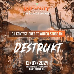 DJ Contest Ones to Watch Stage Infinity Festival 2024 by Destrukt