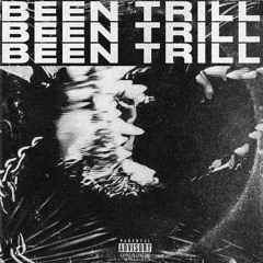 EXIT - BEEN TRILL ( PROD BY RONNI )