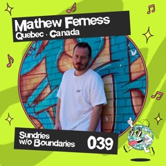 Sw/oB Podcast 039 w/ Igor Gonya & Mathew Ferness | Quebec · Canada