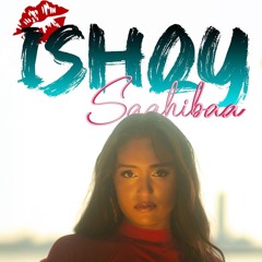 Ishqy Saahibaa 💋