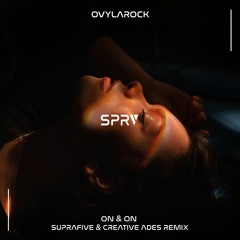 Ovylarock x Suprafive x Creative Ades - On & On (Remix)